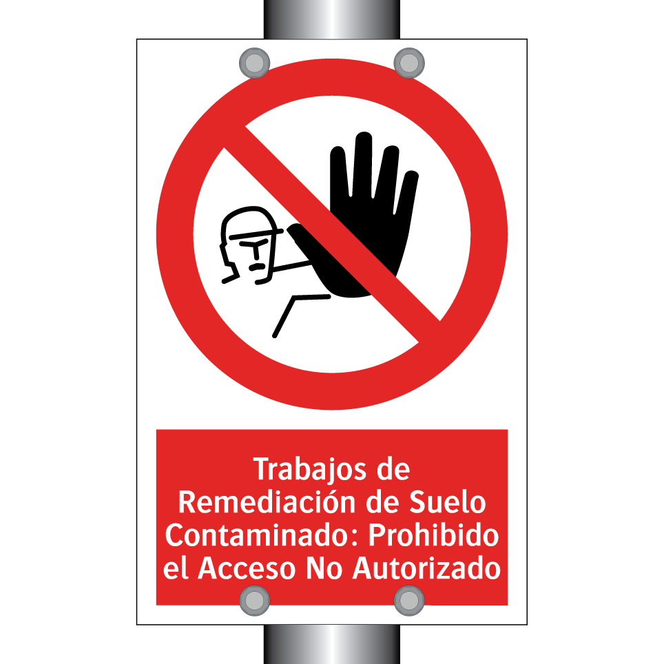 Trabajos de Remediación de Suelo Contaminado: Prohibido el Acceso No Autorizado