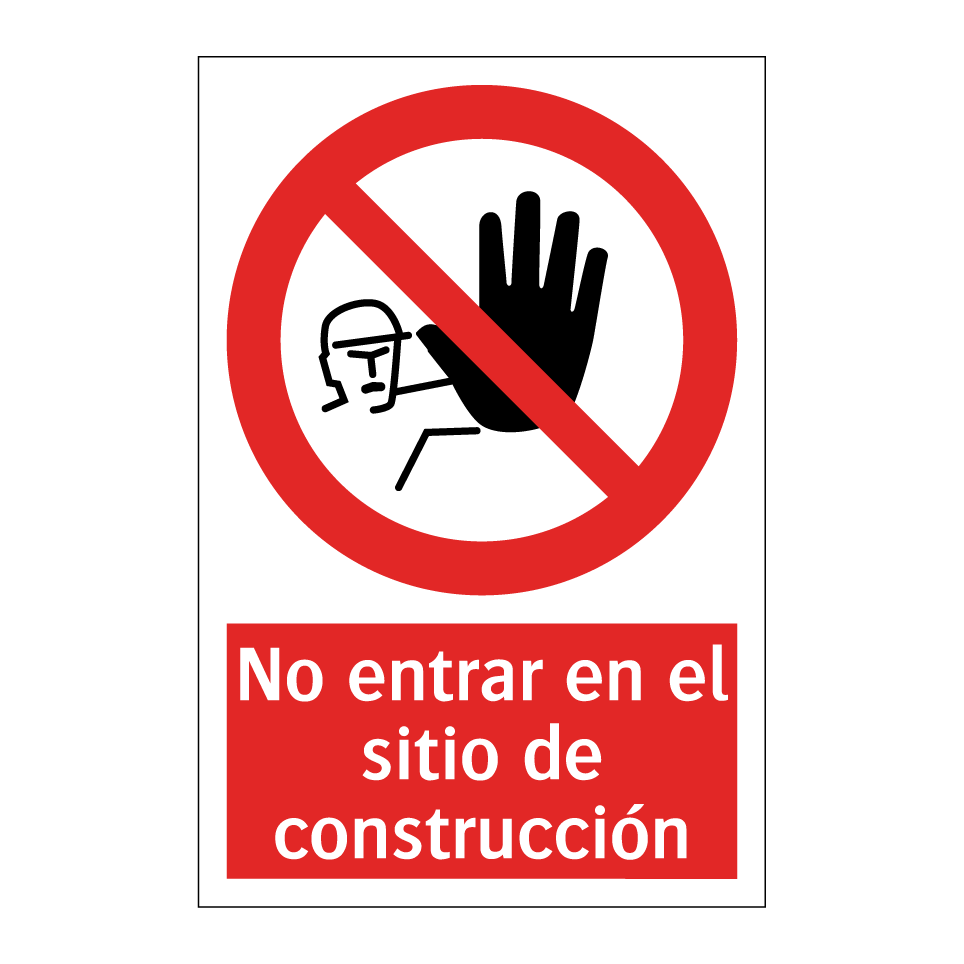No entrar en el sitio de construcción