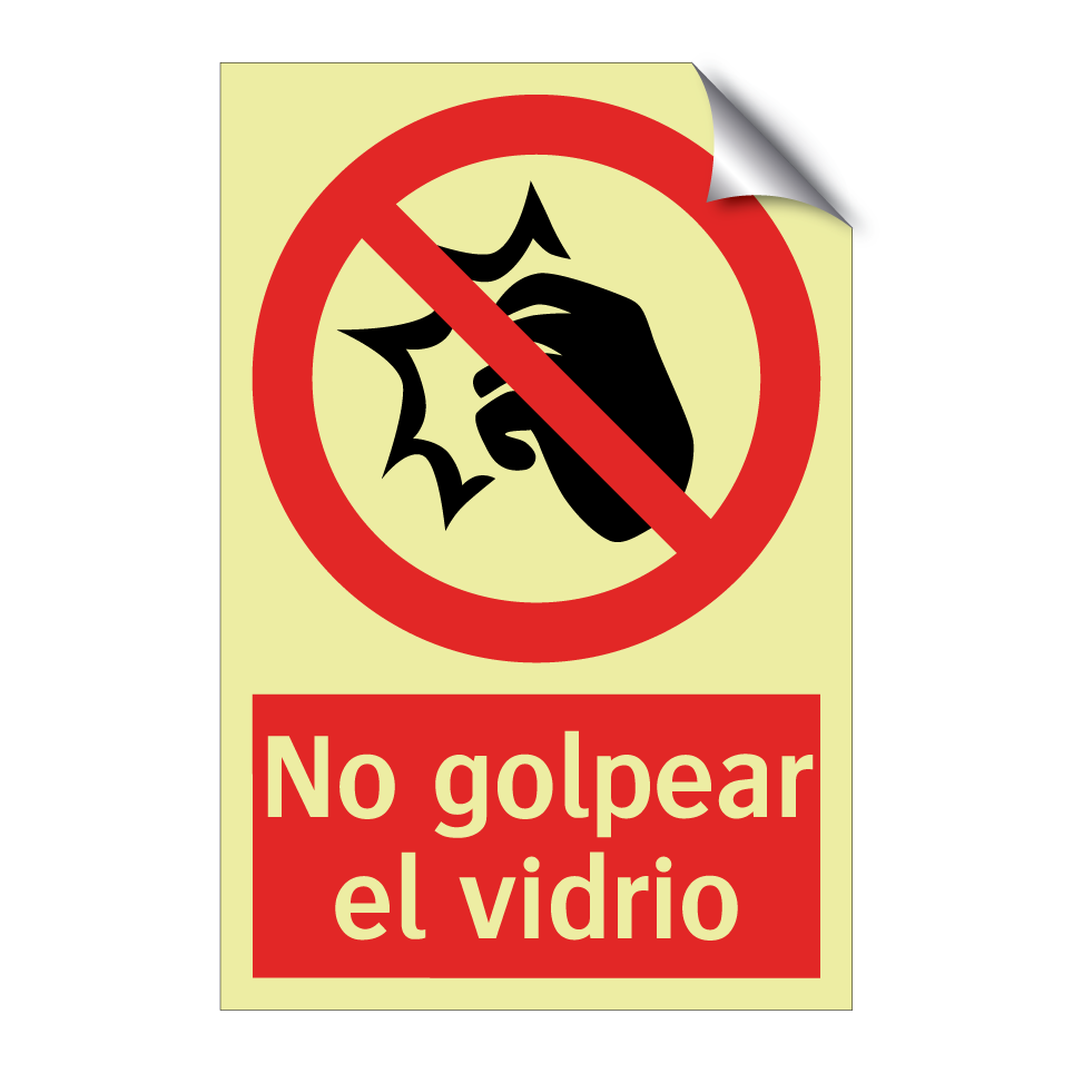 No golpear el vidrio
