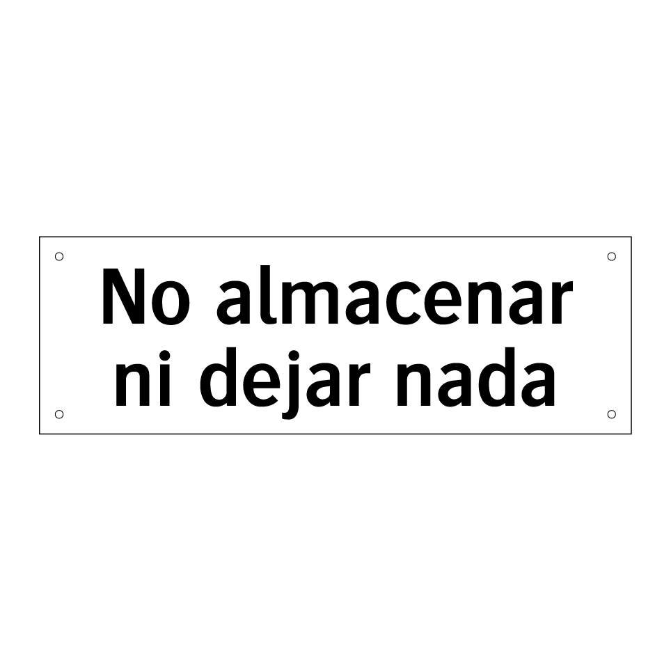 No almacenar ni dejar nada