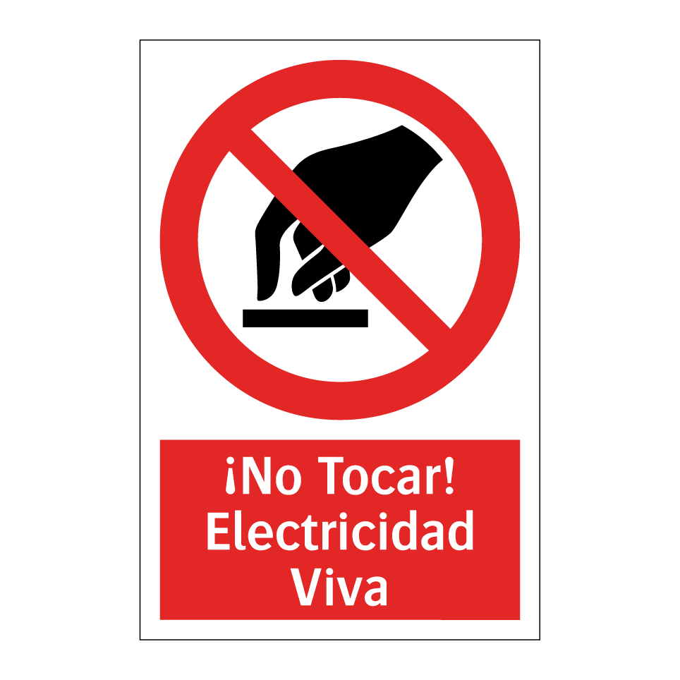 ¡No Tocar! Electricidad Viva