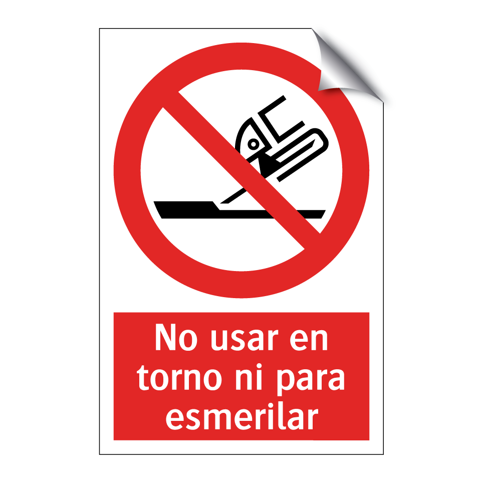 No usar en torno ni para esmerilar