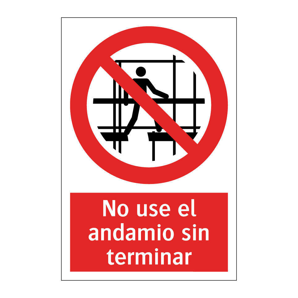No use el andamio sin terminar