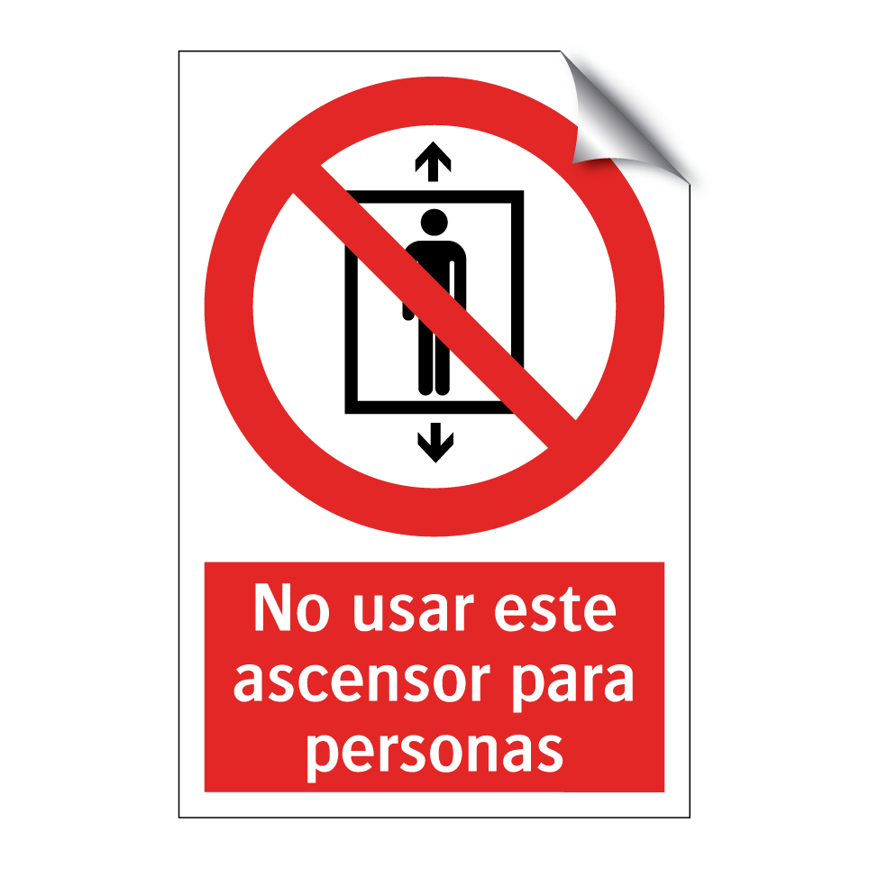 No usar este ascensor para personas