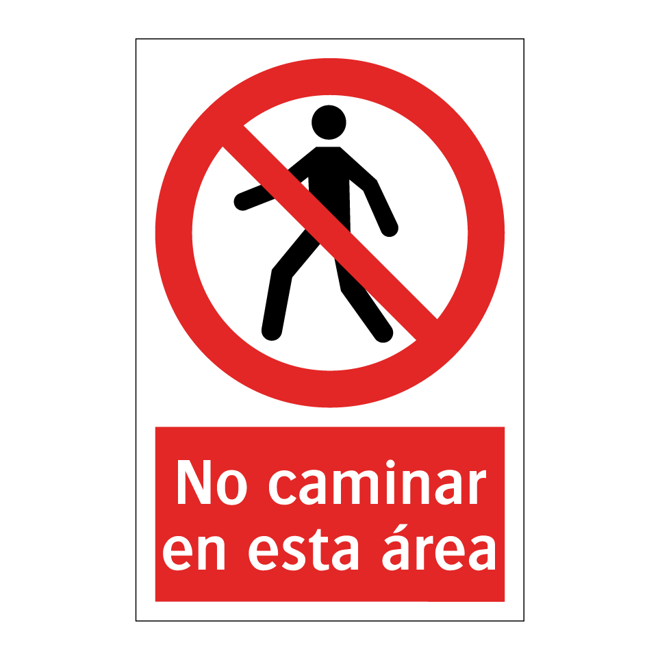 No caminar en esta área
