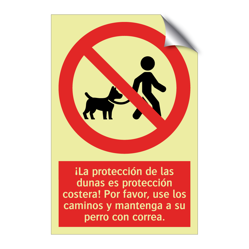 ¡La protección de las dunas es protección costera! Por favor, use los caminos y mantenga a su perro con correa.