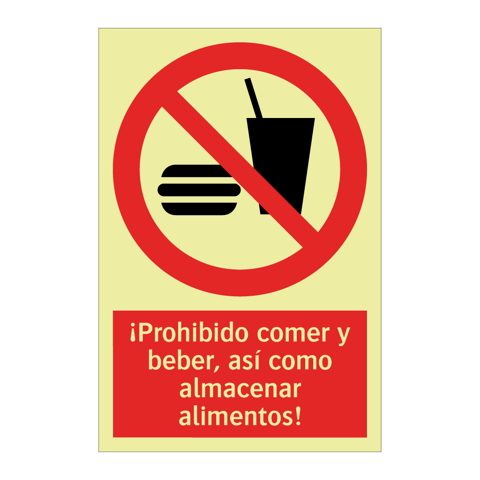 ¡Prohibido comer y beber, así como almacenar alimentos!