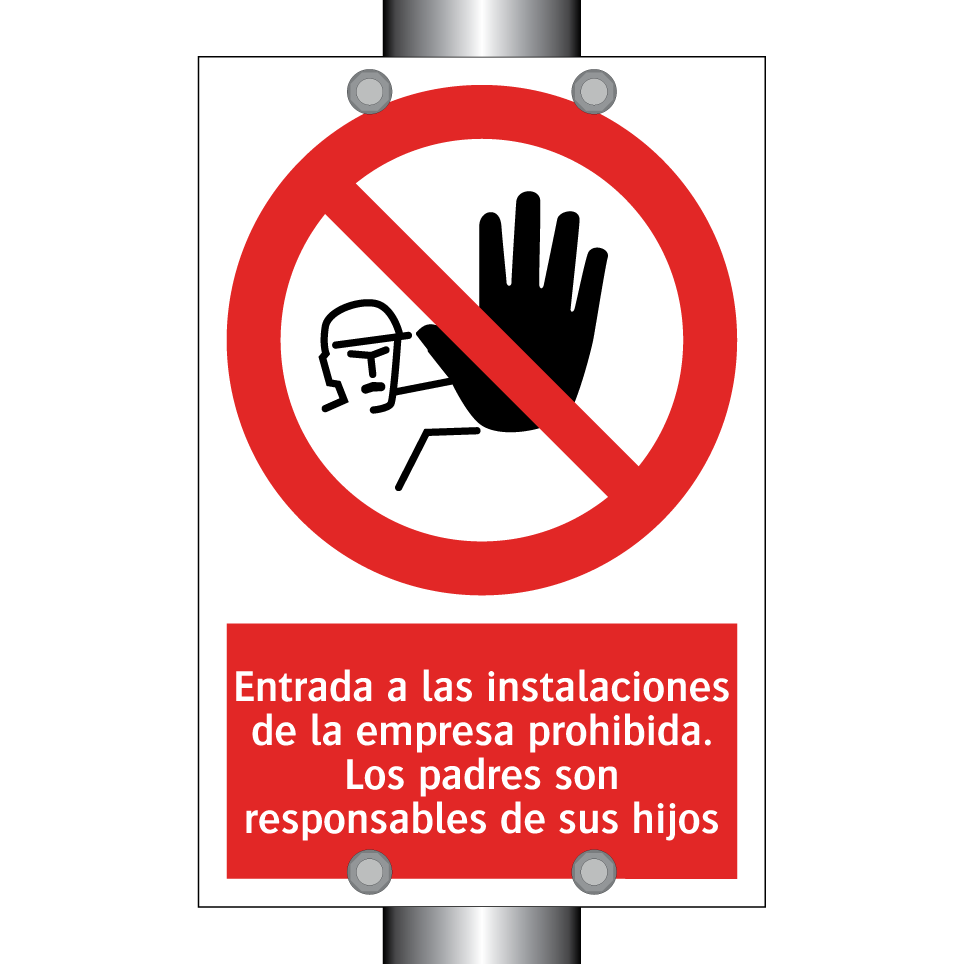 Entrada a las instalaciones de la empresa prohibida. Los padres son responsables de sus hijos