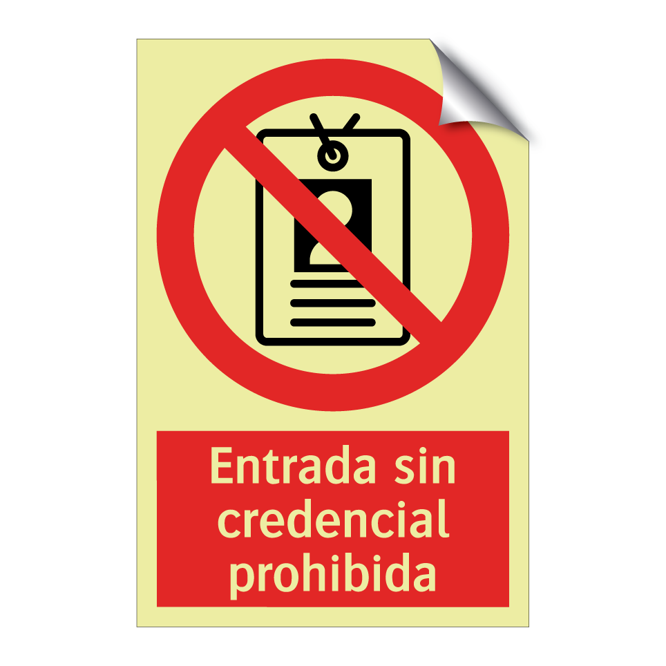 Entrada sin credencial prohibida