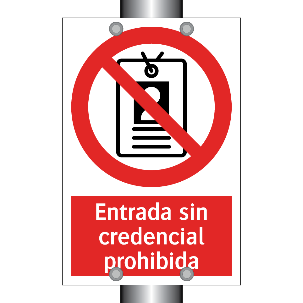 Entrada sin credencial prohibida