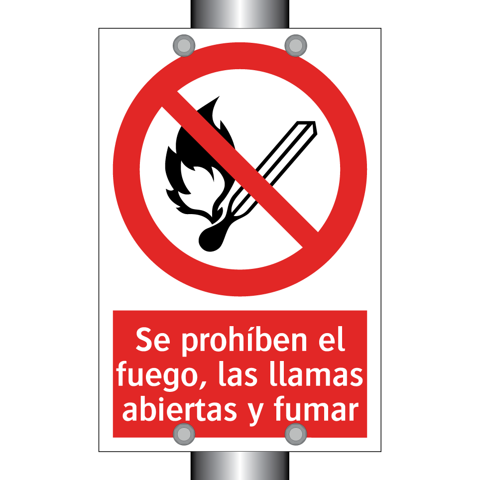 Se prohíben el fuego, las llamas abiertas y fumar