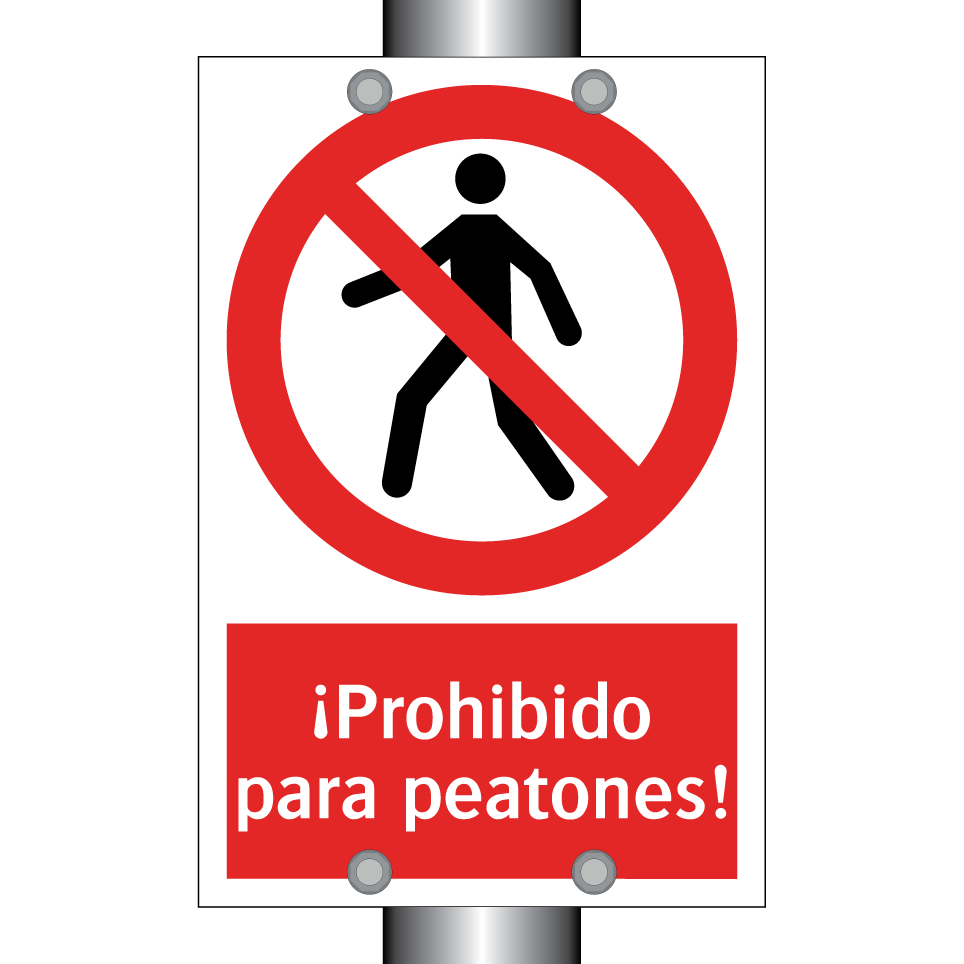 ¡Prohibido para peatones!