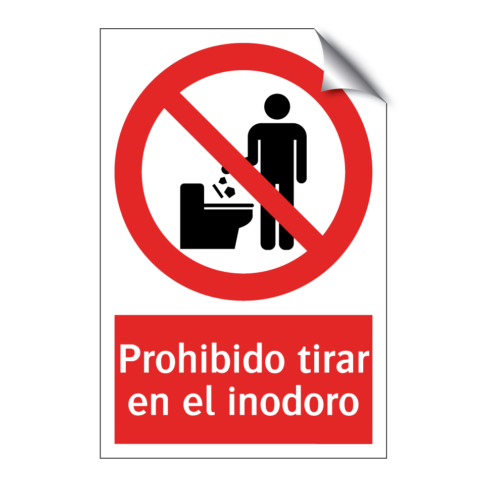 Prohibido tirar en el inodoro