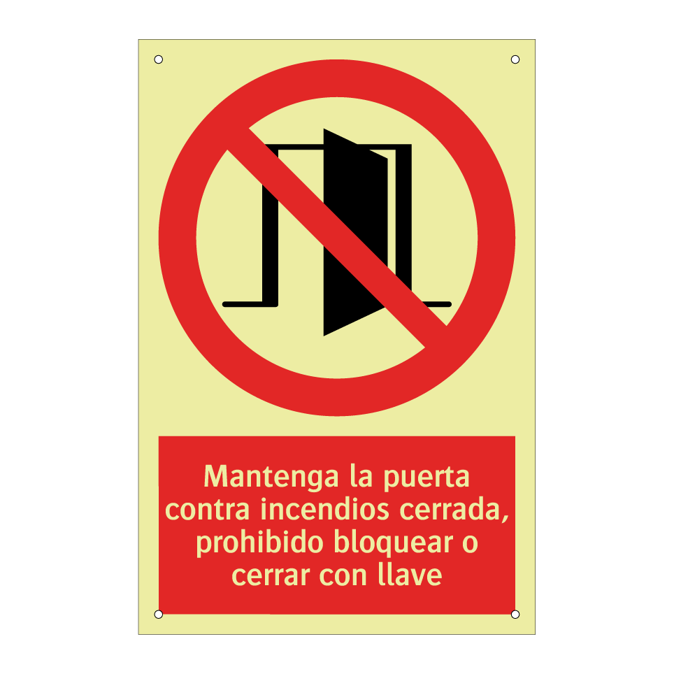 Mantenga la puerta contra incendios cerrada, prohibido bloquear o cerrar con llave