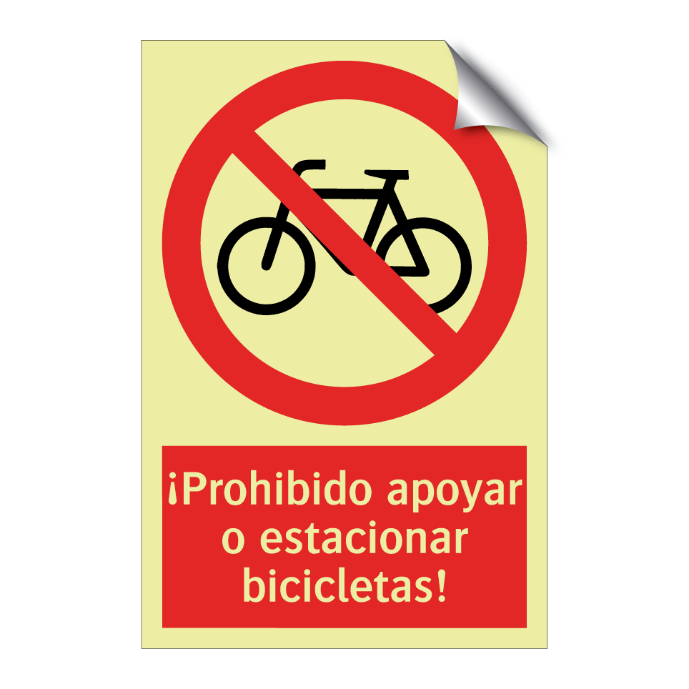 ¡Prohibido apoyar o estacionar bicicletas!