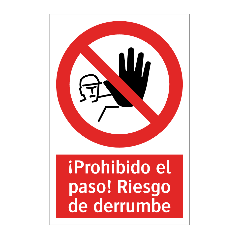 ¡Prohibido el paso! Riesgo de derrumbe