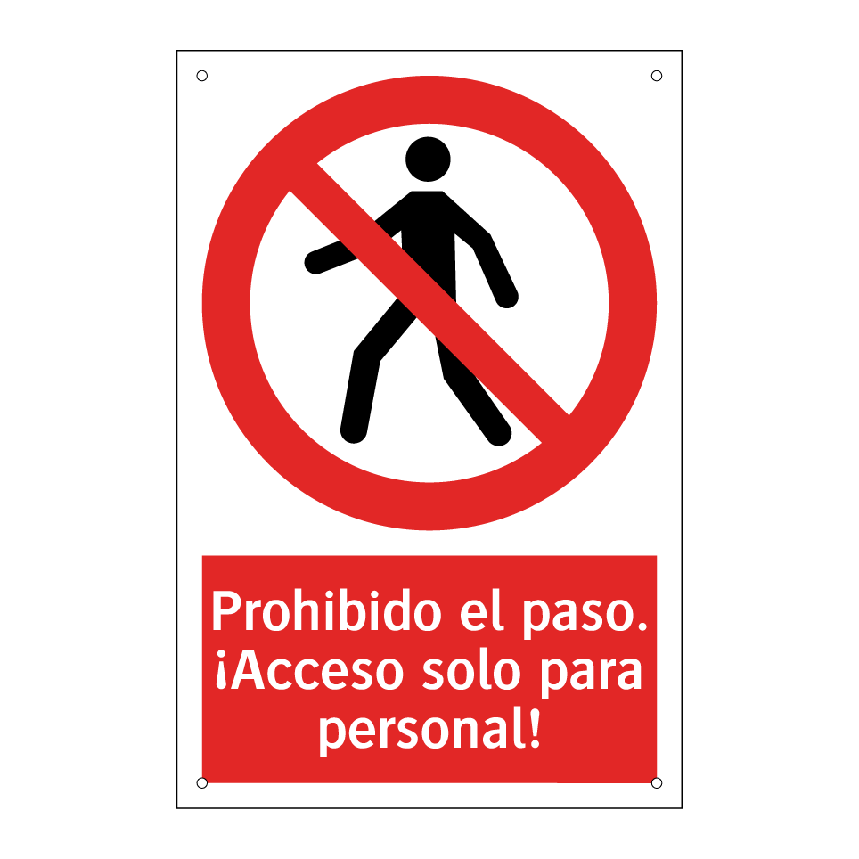 Prohibido el paso. ¡Acceso solo para personal!