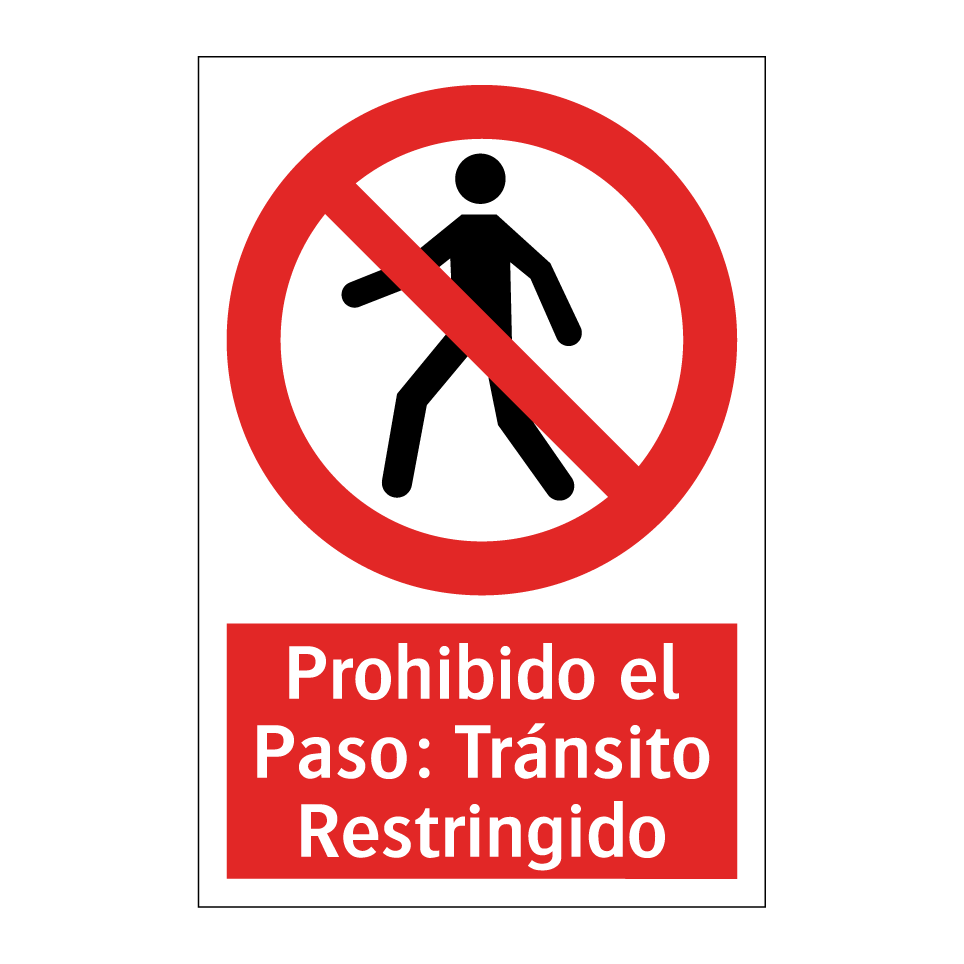 Prohibido el Paso: Tránsito Restringido
