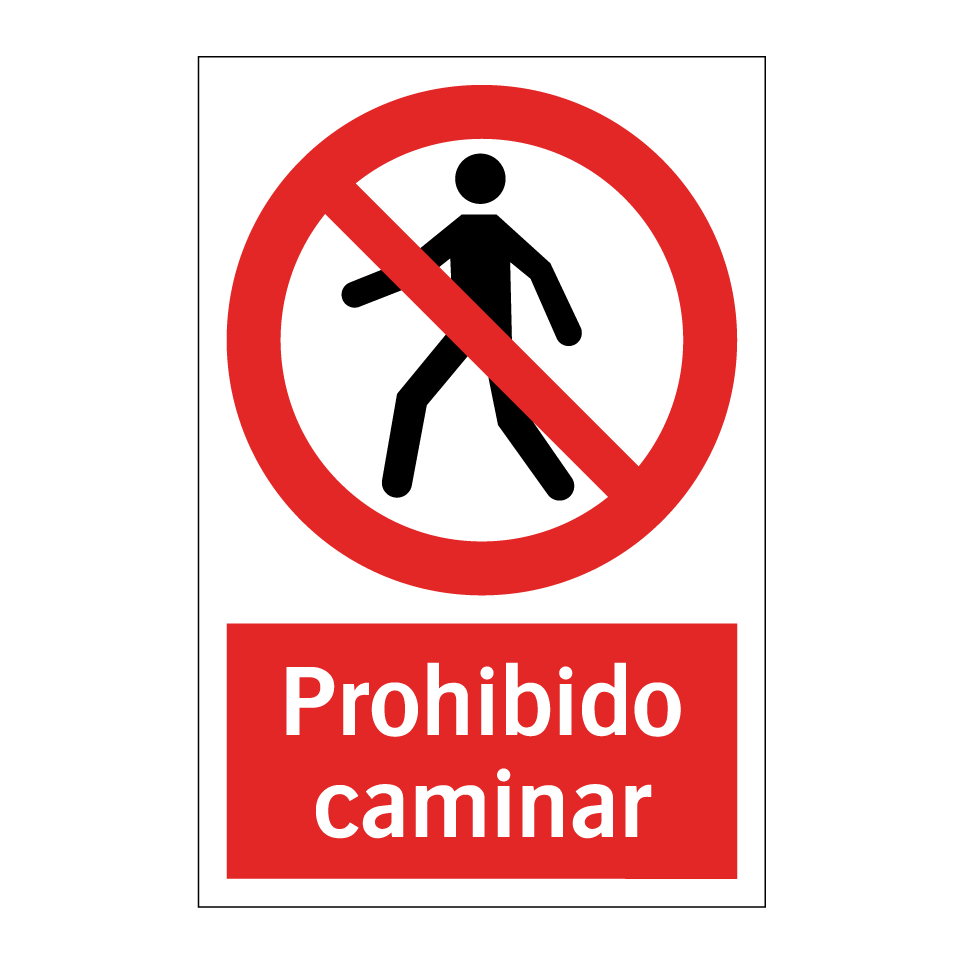 Prohibido caminar