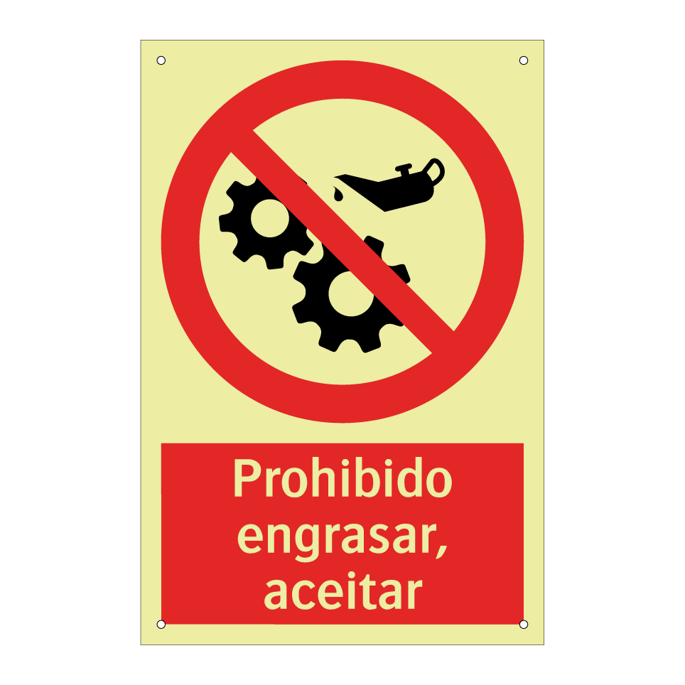 Prohibido engrasar, aceitar