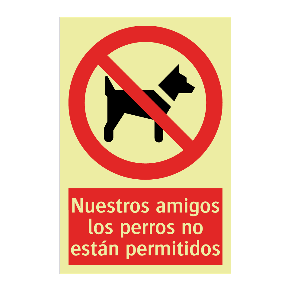 Nuestros amigos los perros no están permitidos