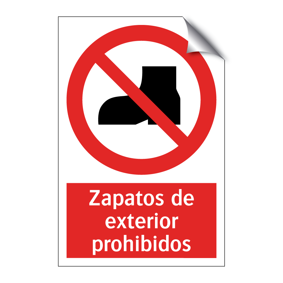 Zapatos de exterior prohibidos