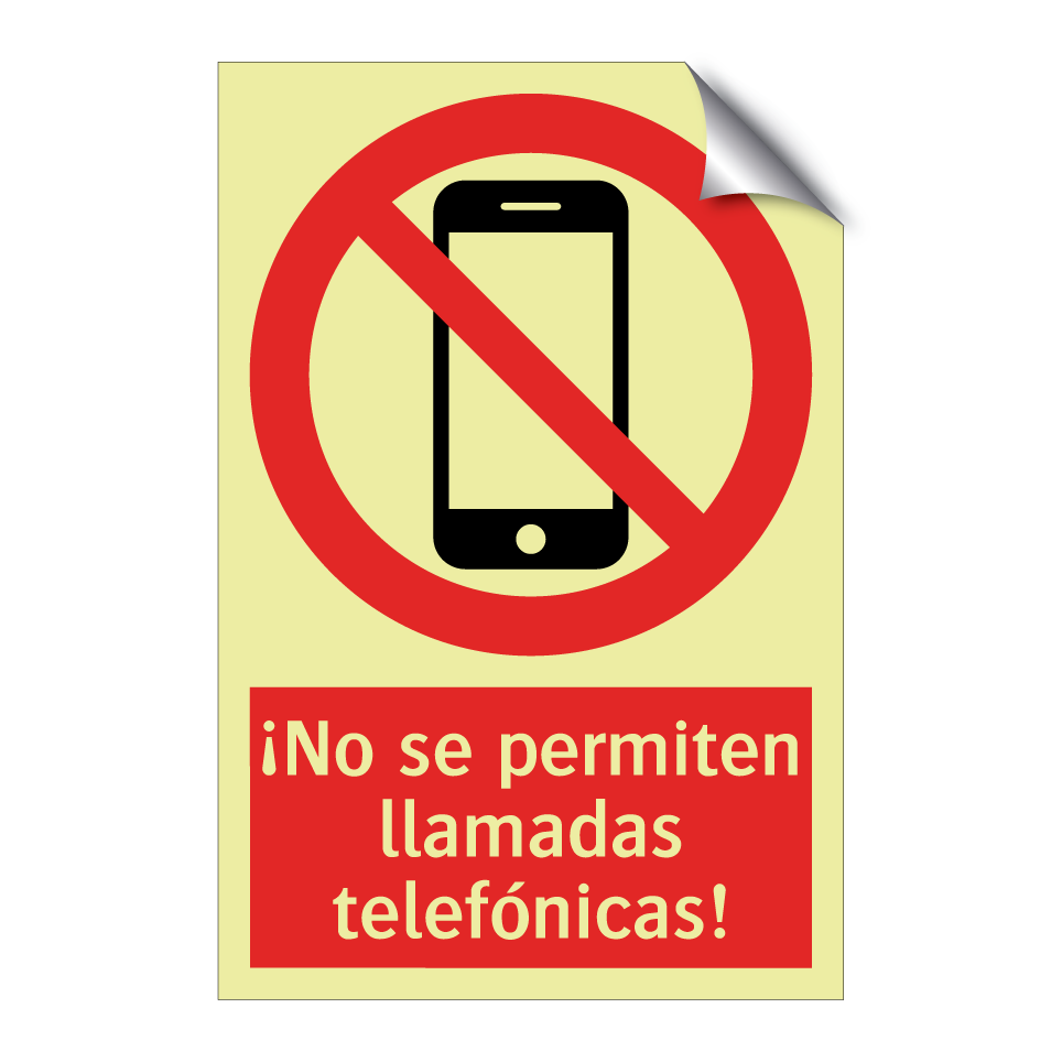 ¡No se permiten llamadas telefónicas!