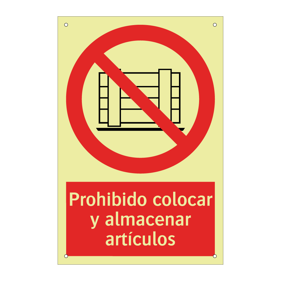 Prohibido colocar y almacenar artículos