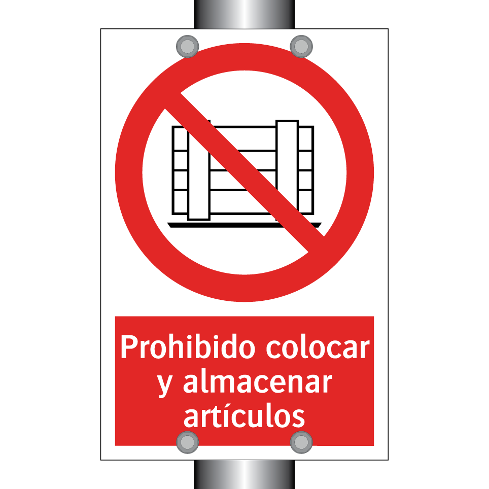 Prohibido colocar y almacenar artículos