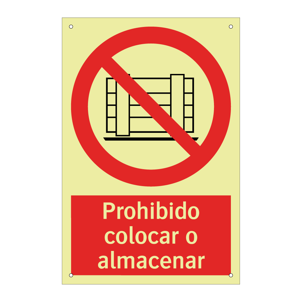 Prohibido colocar o almacenar