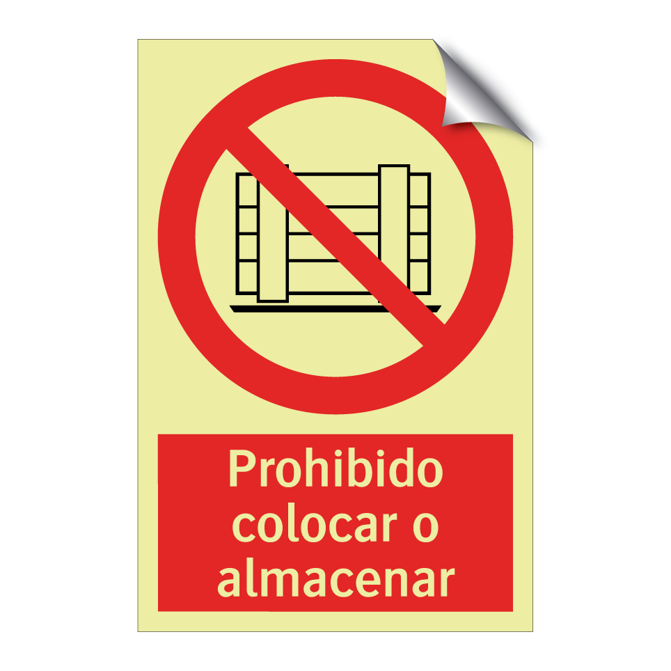 Prohibido colocar o almacenar