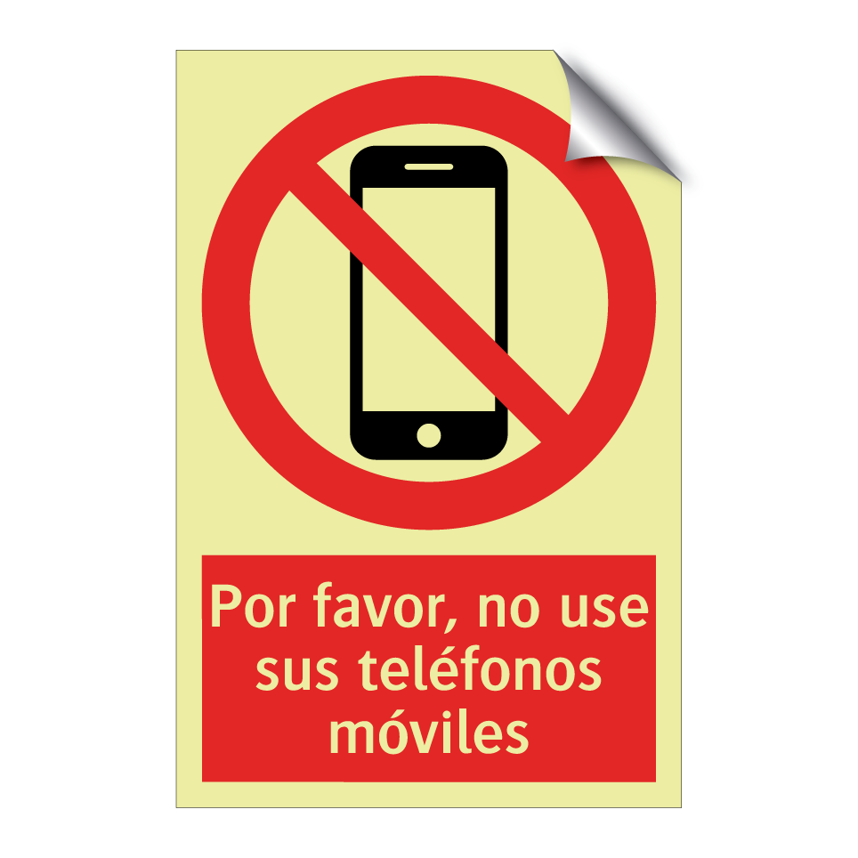 Por favor, no use sus teléfonos móviles