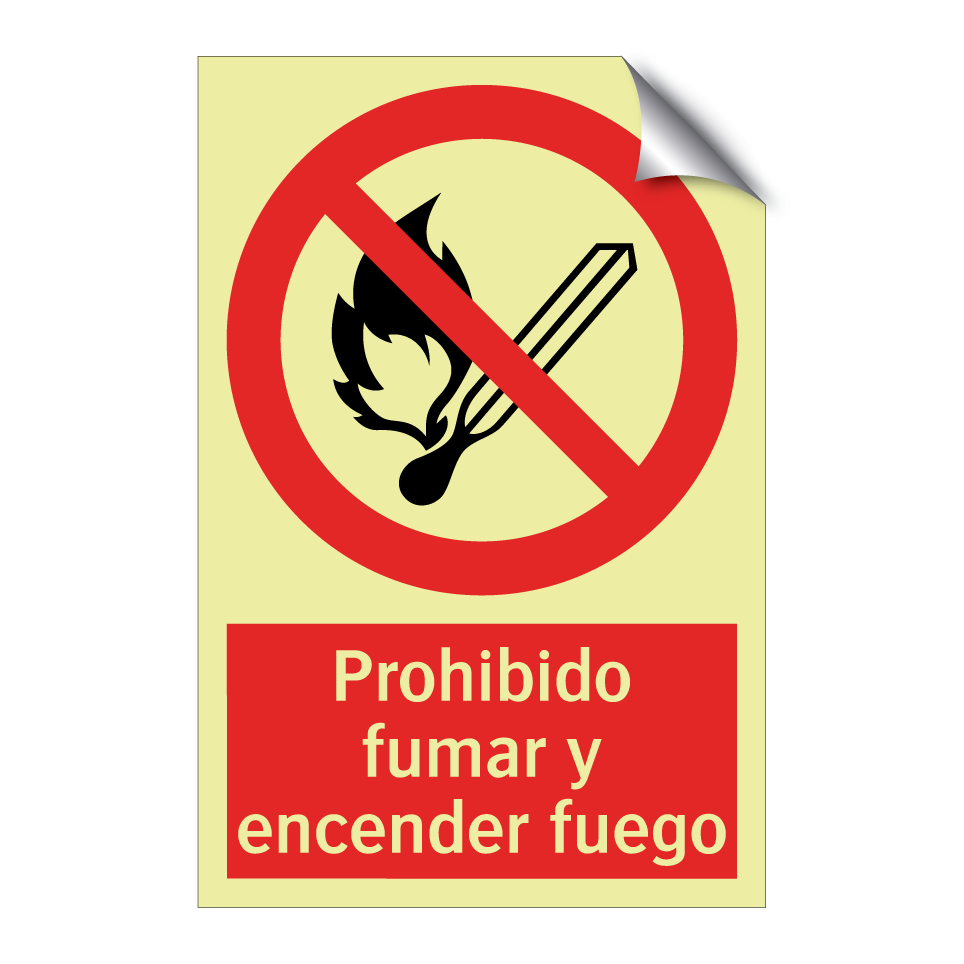 Prohibido fumar y encender fuego