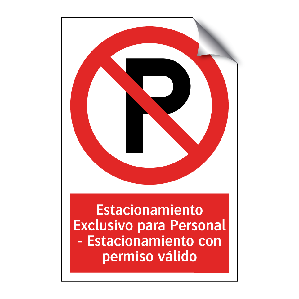 Estacionamiento Exclusivo para Personal - Estacionamiento con permiso válido