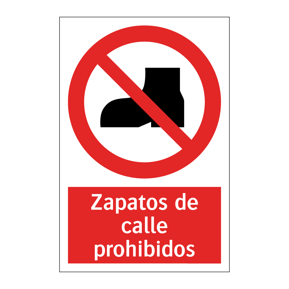 Zapatos de calle prohibidos