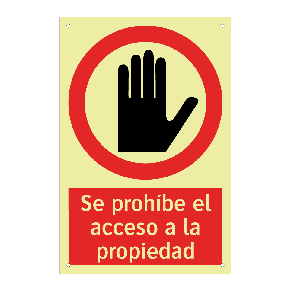 Se prohíbe el acceso a la propiedad