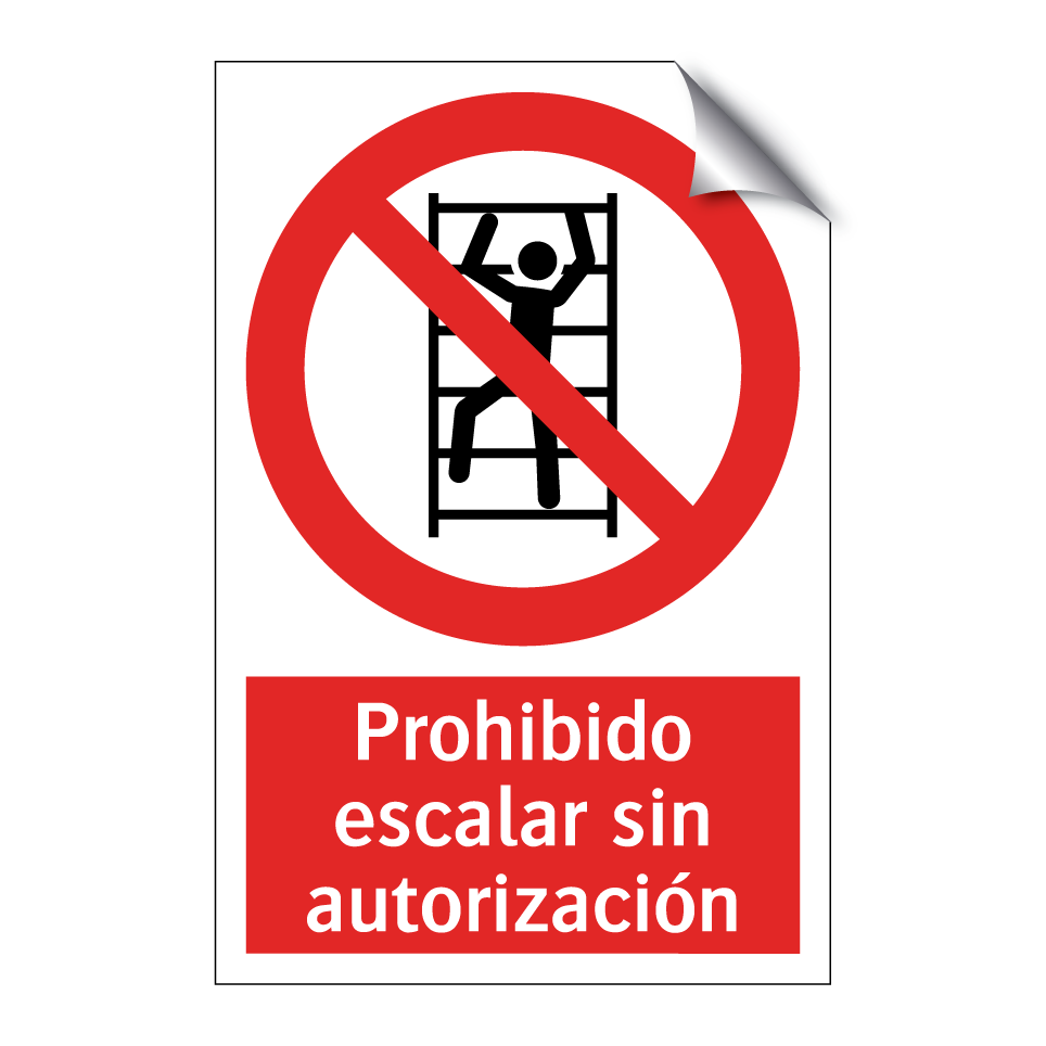 Prohibido escalar sin autorización