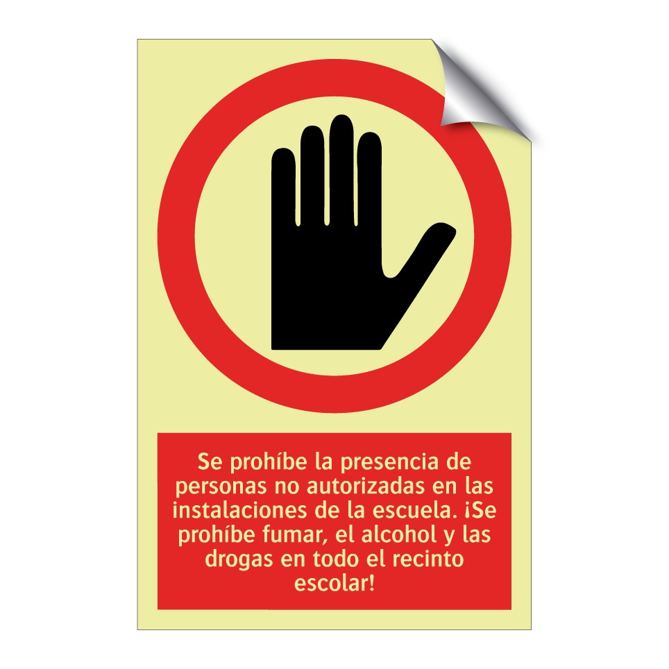 Se prohíbe la presencia de personas no autorizadas en las instalaciones de la escuela. ¡Se prohíbe fumar, el alcohol y las drogas en todo el recinto escolar!