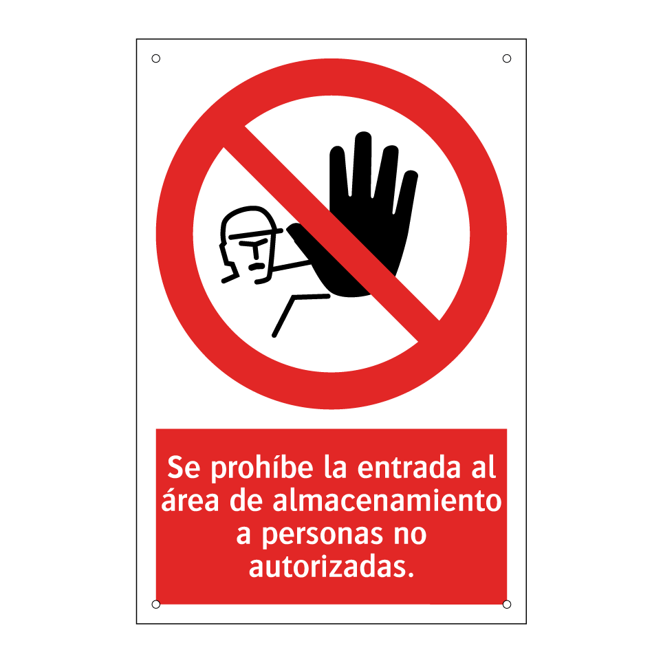 Se prohíbe la entrada al área de almacenamiento a personas no autorizadas.