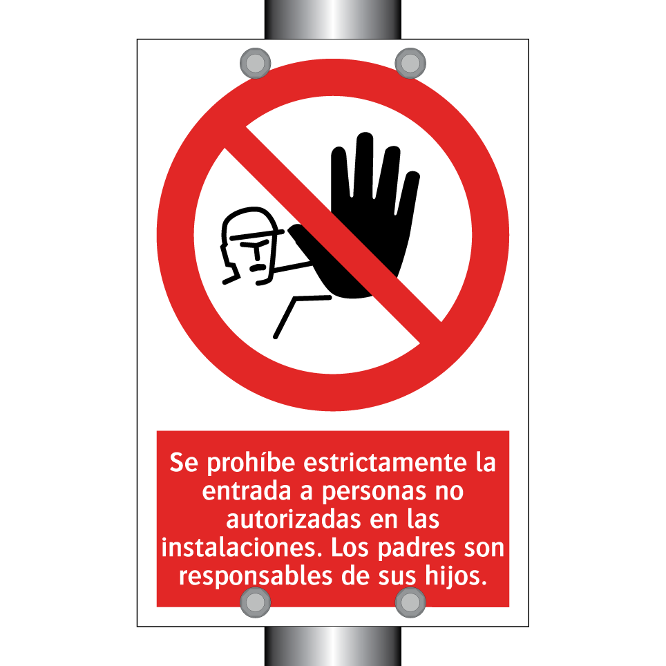 Se prohíbe estrictamente la entrada a personas no autorizadas en las instalaciones. Los padres son responsables de sus hijos.