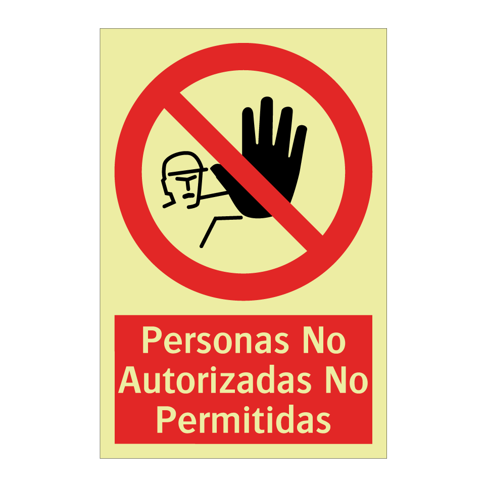Personas No Autorizadas No Permitidas