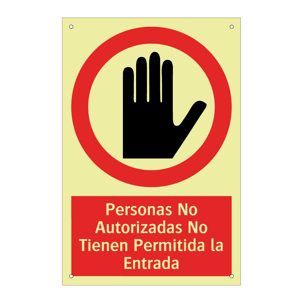 Personas No Autorizadas No Tienen Permitida la Entrada