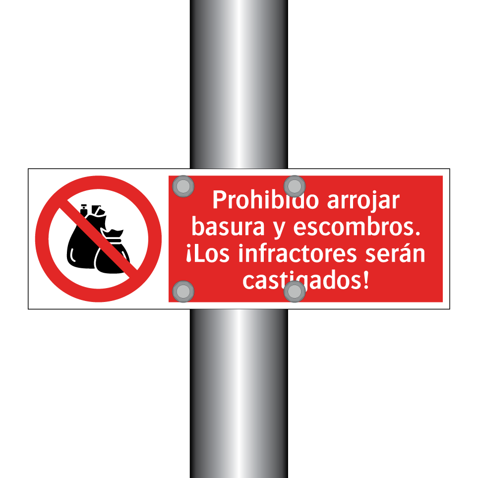 Prohibido arrojar basura y escombros. ¡Los infractores serán castigados!