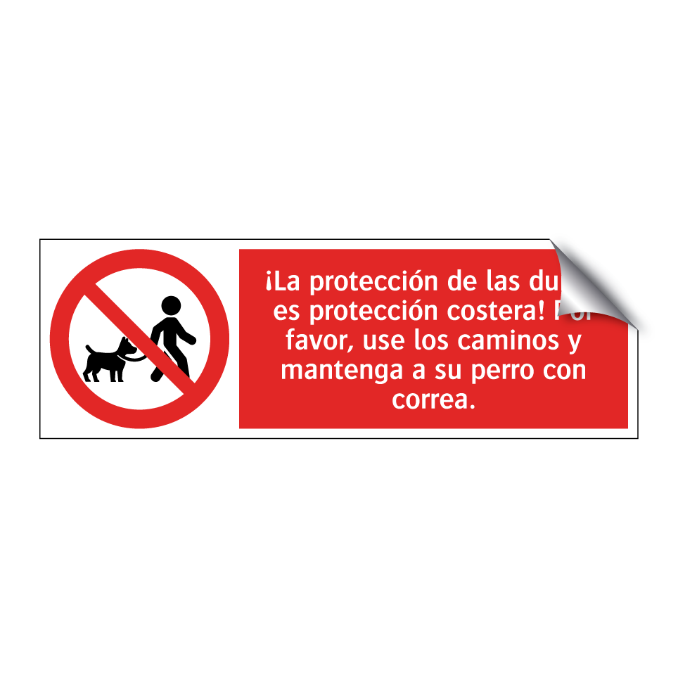 ¡La protección de las dunas es protección costera! Por favor, use los caminos y mantenga a su perro con correa.