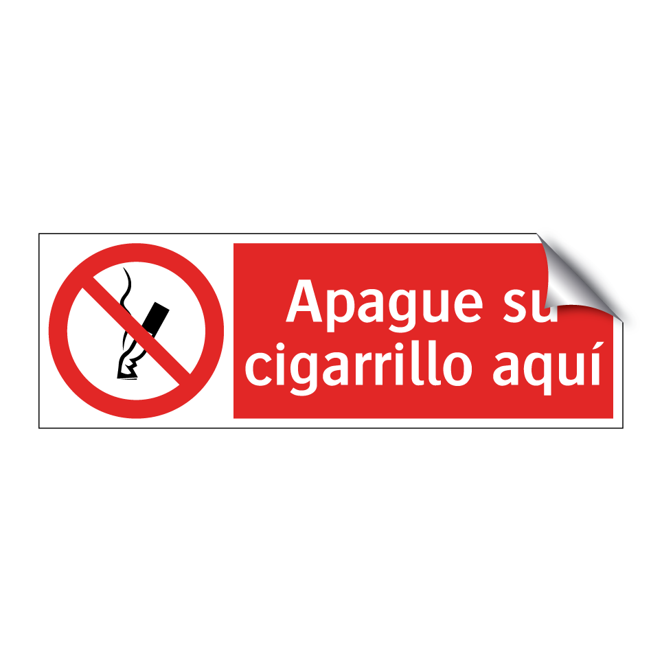 Apague su cigarrillo aquí