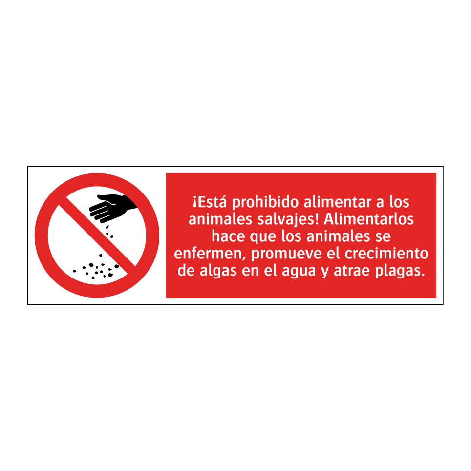 ¡Está prohibido alimentar a los animales salvajes! Alimentarlos hace que los animales se enfermen, promueve el crecimiento de algas en el agua y atrae plagas.