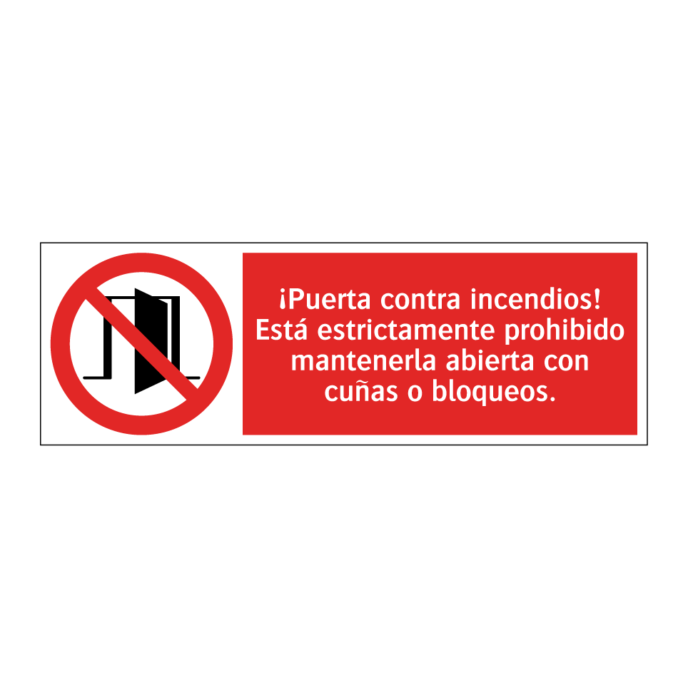 ¡Puerta contra incendios! Está estrictamente prohibido mantenerla abierta con cuñas o bloqueos.