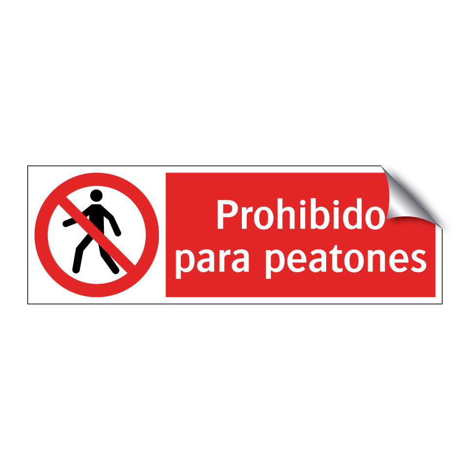 Prohibido para peatones