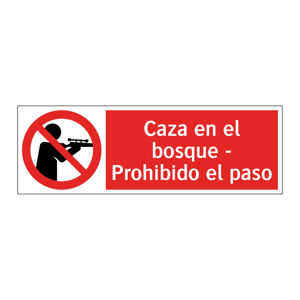 Caza en el bosque - Prohibido el paso