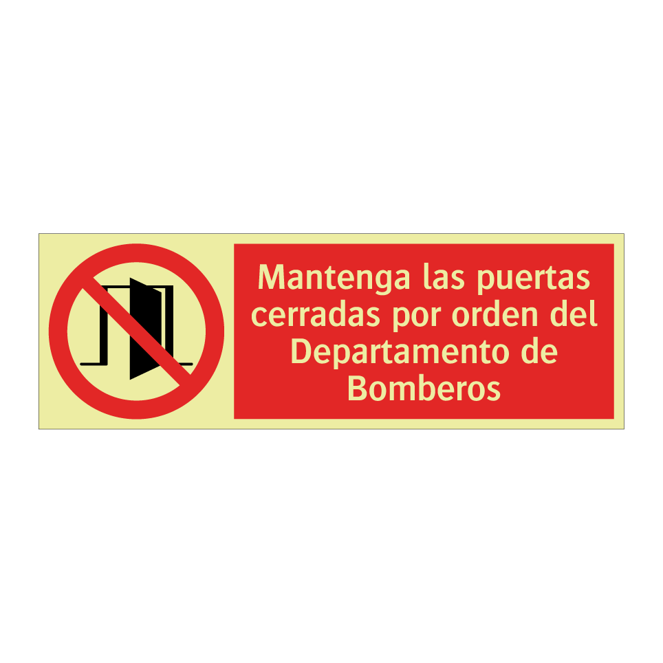 Mantenga las puertas cerradas por orden del Departamento de Bomberos